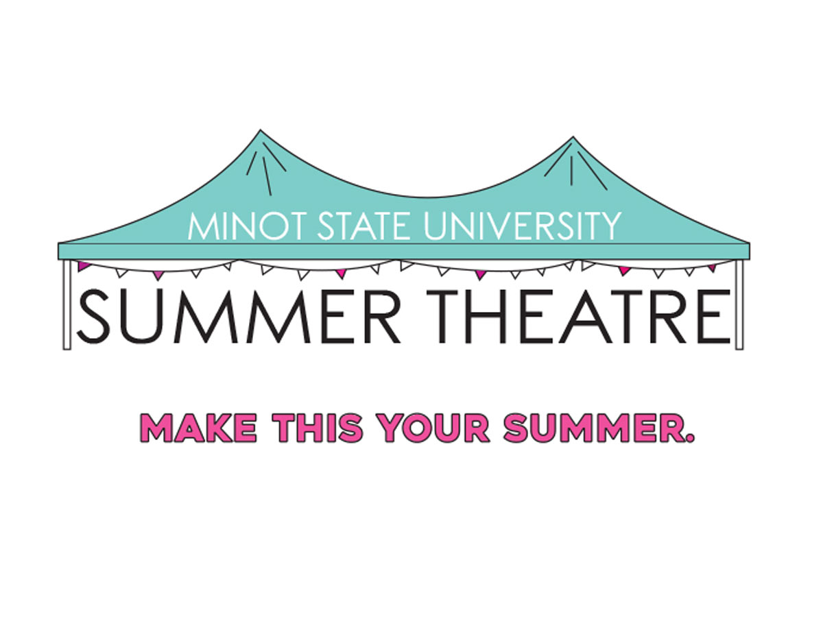 MSU Summer Theatre Official North Dakota Travel & Tourism Guide