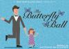 the butterfly ball photo